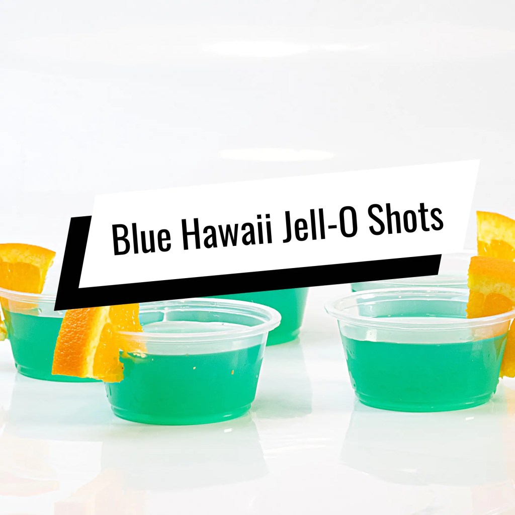 Blue Hawaii (Jell-O Shot)
